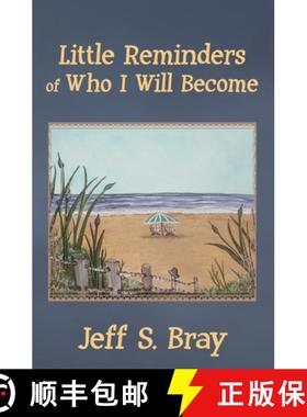 预订 Little Reminders of Who I Will Become [9781962218177]