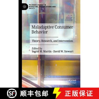 【3-4周达】Maladaptive Consumer Behavior: Theory, Research, and Intervention [9783031602016]