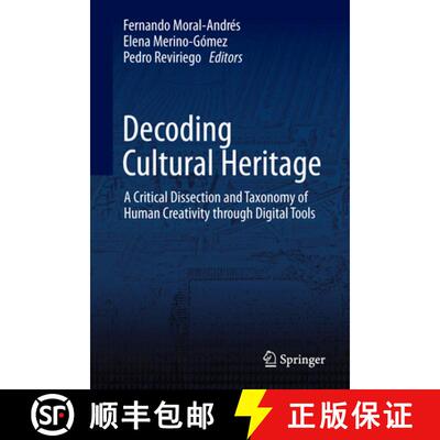 【3-4周达】Decoding Cultural Heritage : A Critical Dissection and Taxonomy of Human Creativity throug... [9783031576744]