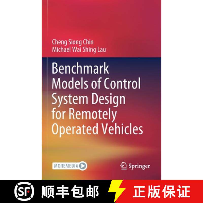【3-4周达】Benchmark Models of Control System Design for Remotely Operated Vehicles [9789811565137]