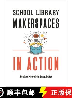 预订 School Library Makerspaces in Action [9781440856969]