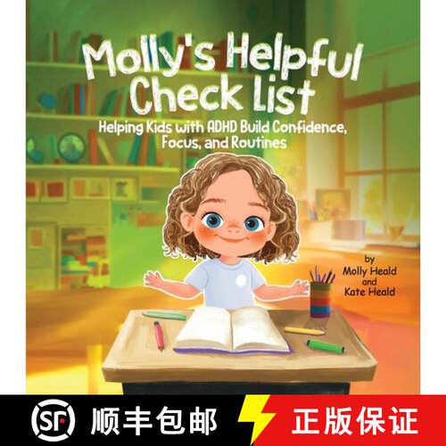 【3-4周达】Molly's Helpful Checklist: Helping Kids with ADHD Build Confidence, Focus and Routines [9781971002262]