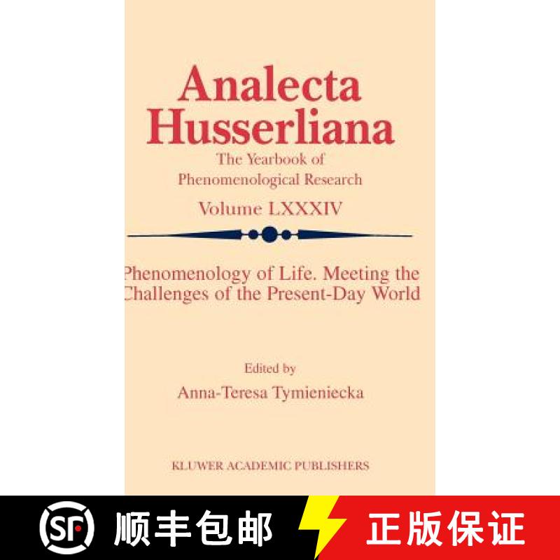 【4周达】Phenomenology of Life. Meeting the Challenges of the Present-Day World: Meeting the Challeng... [9781402024634]