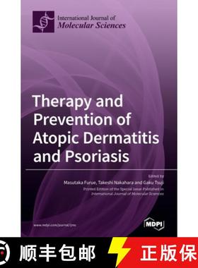 【3-4周达】Therapy and Prevention of Atopic Dermatitis and Psoriasis [9783039365371]