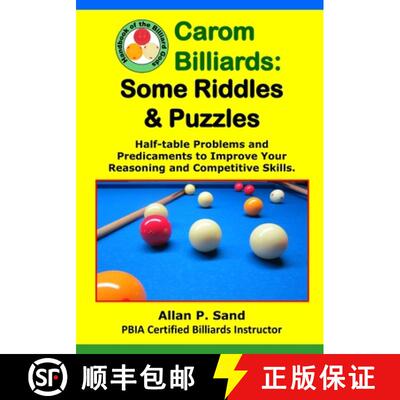 【3-4周达】Carom Billiards: Some Riddles & Puzzles: Half-table Problems and Predicaments to Improve Y... [9781625052193]
