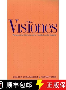 【3-4周达】Visiones: Perspectivas Literarias de la Realidad Social Hispana [9780300093810]