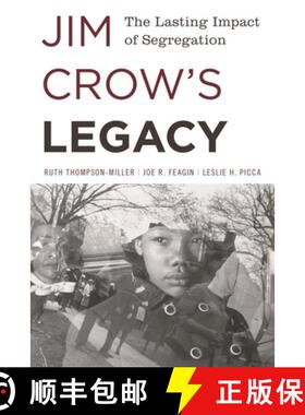 【3-4周达】Jim Crow's Legacy : The Lasting Impact of Segregation [9781442241633]
