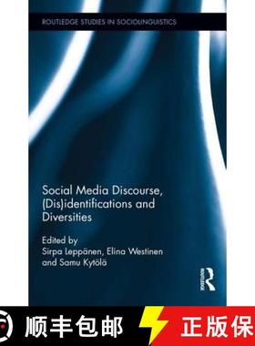 【3-4周达】Social Media Discourse, (Dis)identifications and Diversities [9781138651418]