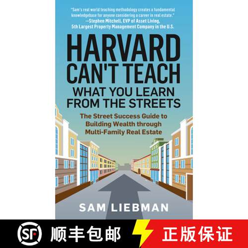 【3-4周达】Harvard Can't Teach What You Learn from the Streets: The Street Success Guide to Building ... [9781641466523]