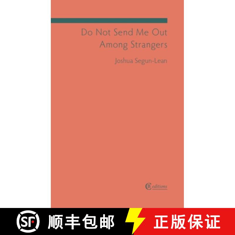 【3-4周达】Do Not Send Me Out Among Strangers [9781909585560]