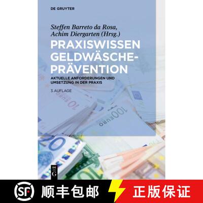 【3-4周达】精装 Praxiswissen Geldwäscheprävention – Aktuelle Anforderungen und Umsetzung in der Pr... [9783111510125]