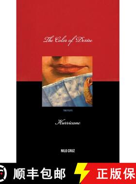 【3-4周达】Color of Desire & Hurricane: two plays: Two Plays by Nilo Cruz [9781559364027]