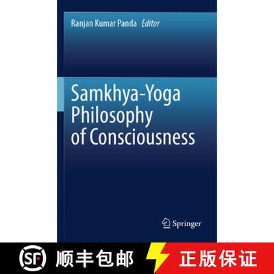 【3-4周达】Samkhya-Yoga Philosophy of Consciousness [9789819649464]