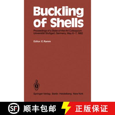 【3-4周达】Buckling of Shells : Proceedings of a State-of-the-Art Colloquium, Universität Stuttgart,... [9783642493362]