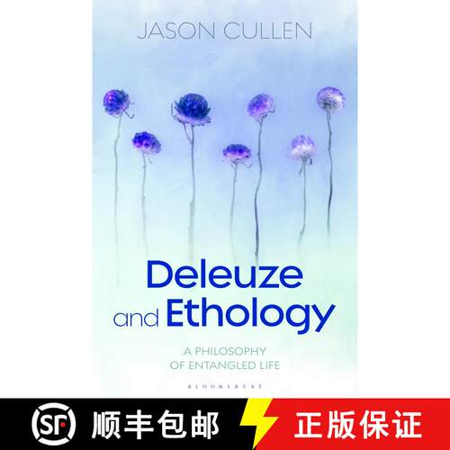 【3-4周达】精装 Deleuze and Ethology: A Philosophy of Entangled Life [9781350133792]