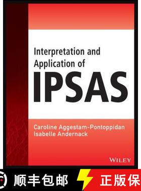 【3-4周达】Interpretation And Application Of Ipsas [Wiley会计] [9781119010296]