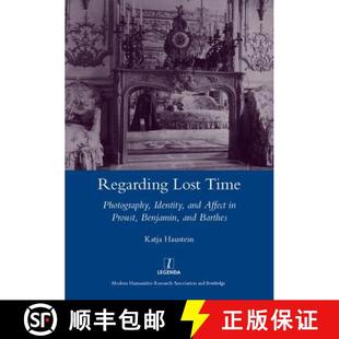 Lost Identity Regarding Benjamin 9781907747915 Proust Time 4周达 Affect and Photography Barthes