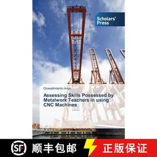 預訂 Machines Metalwork Possessed 9783639768787 Skills using CNC Teachers Assessing