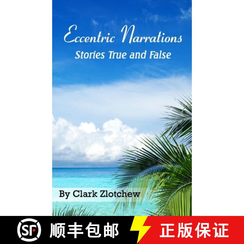 【3-4周达】Eccentric Narrations Stories True and False [9788182537859]