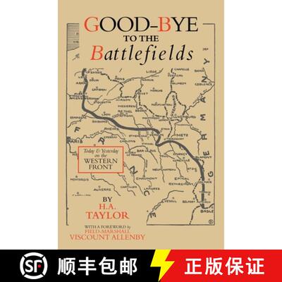 【3-4周达】Good-Bye to the Battlefields: Today and Yesterday on the Western Front [9781474536967]