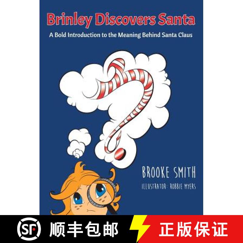 【3-4周达】Brinley Discovers Santa: A bold introduction to the meaning behind Santa Claus [9780578436456]
