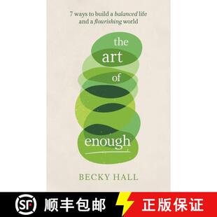 【3-4周达】The Art of Enough : 7 ways to build a balanced life and a flourishing world [9781788602891]
