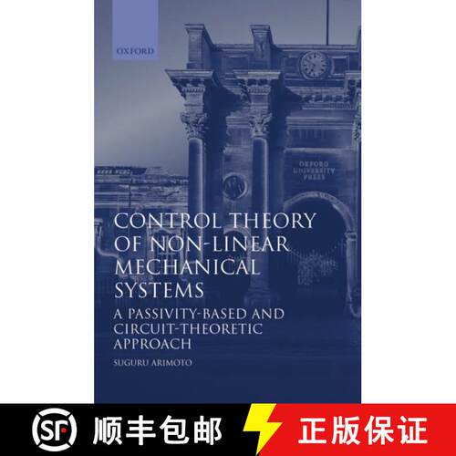 【3-4周达】精装 Control Theory of Non-Linear Mechanical Systems: A Passivity-Based and Circuit-Theore... [9780198562917]