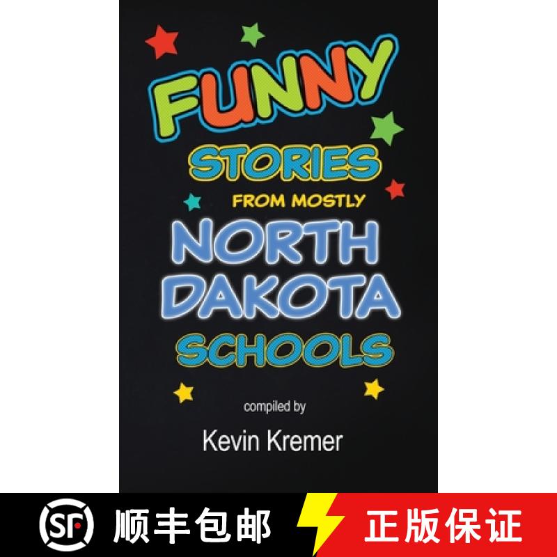 【3-4周达】Funny Stories From Mostly North Dakota Schools [9781733349253]