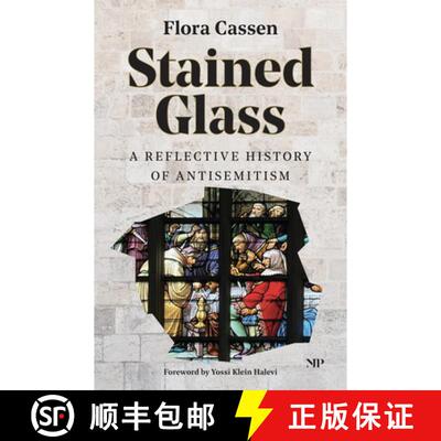 【3-4周达】Stained Glass – A Reflective History of Antisemitism [9781487557898]