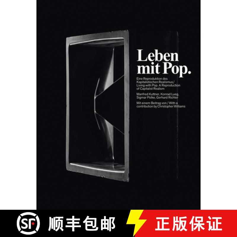 【3-4周达】Leben Mit Pop/Living With Pop: Eine Reproduktion Des Kapitalistischen/A Reproduction Of Ca... [9783863353339]