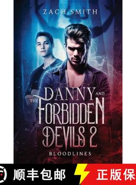 预订 Danny And The Forbidden Devils 2: Bloodlines [9781800744660]