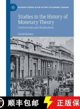 【3-4周达】Studies in the History of Monetary Theory : Controversies and Clarifications [9783030834289]