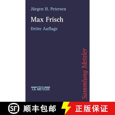 【3-4周达】Max Frisch (3., überarbeitete und aktualisierte Auflage) [9783476131737]