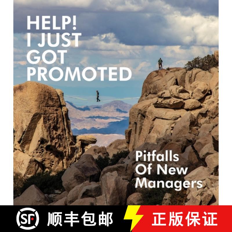 【3-4周达】Help! I Just Got Promoted: Pitfalls of New Managers:: Pitfalls of New Managers [9781647024826]
