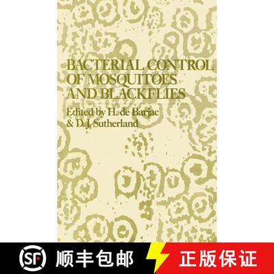 【3-4周达】Bacterial Control of Mosquitoes & Black Flies : Biochemistry, Genetics & Applications of B... [9789401159692]