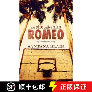 Romeo Called Story And Cove 4周达 9780692727812 She Paradise Him