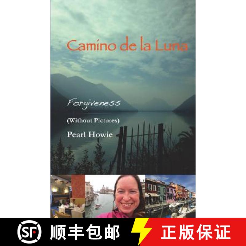【3-4周达】Camino De La Luna - Forgiveness (Without Pictures) [9780244693220]