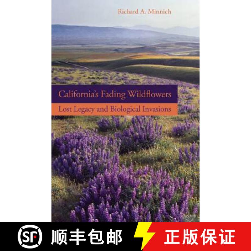 预订 California's Fading Wildflowers: Lost Legacy and Biological Invasions [9780520253537]