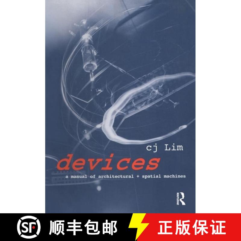 【3-4周达】Devices: A manual of architectural + spatial machines [9780750663847]