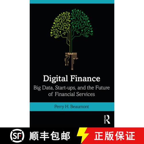 【3-4周达】Digital Finance : Big Data, Start-ups, and the Future of Financial Services [9780367146795]