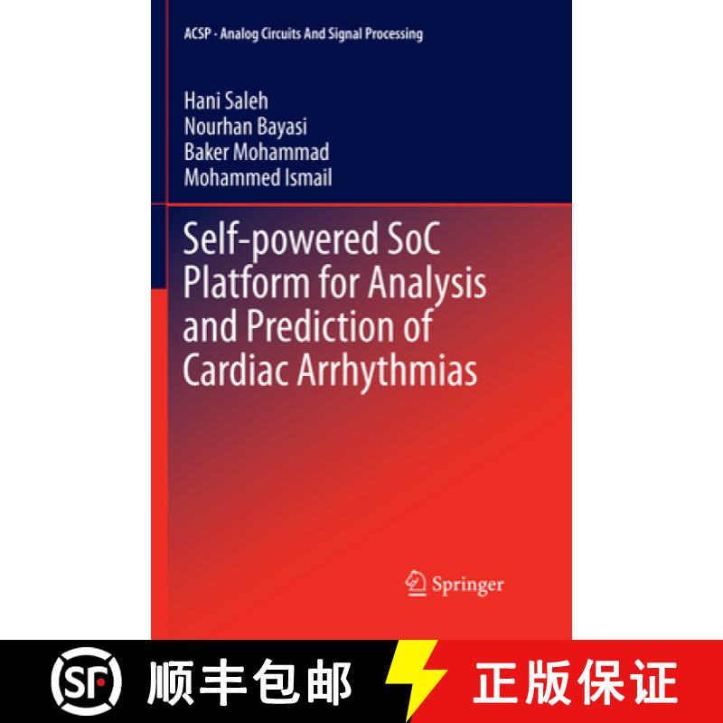 【3-4周达】Self-Powered Soc Platform for Analysis and Prediction of Cardiac Arrhythmias [9783319876863]
