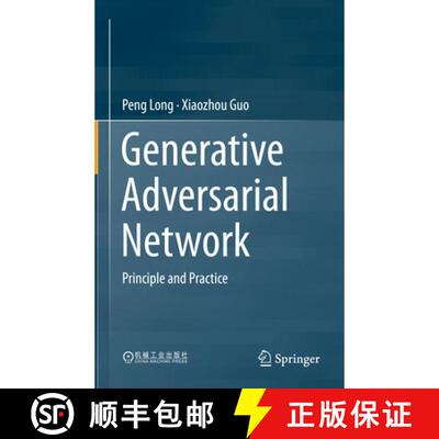 【3-4周达】精装 Generative Adversarial Network : Principle and Practice [9789819694037]