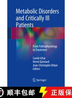 【3-4周达】Metabolic Disorders and Critically Ill Patients: From Pathophysiology to Treatment [9783319640082]