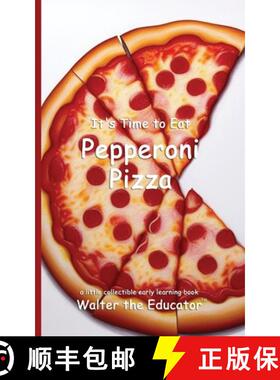 预订 It's Time to Eat Pepperoni Pizza [9798348499655]