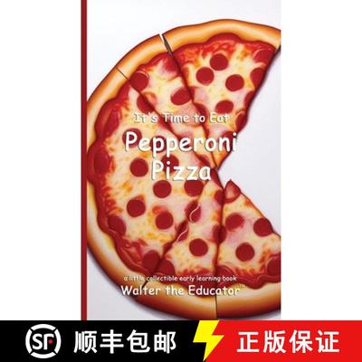 【3-4周达】It's Time to Eat Pepperoni Pizza [9798348499655]