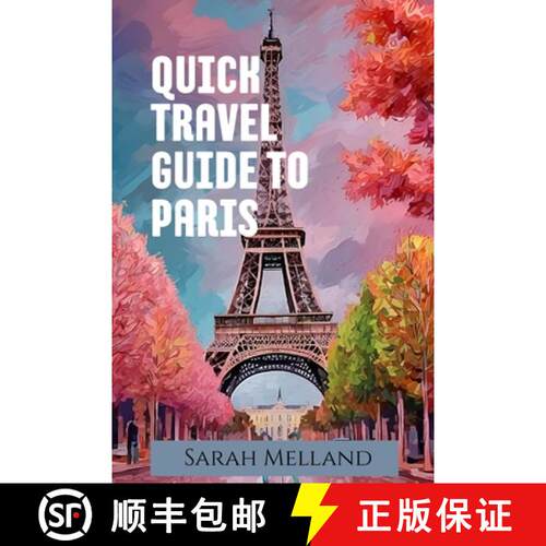 【3-4周达】Quick Travel Guide to Paris: The Icon Series [9781969137068]