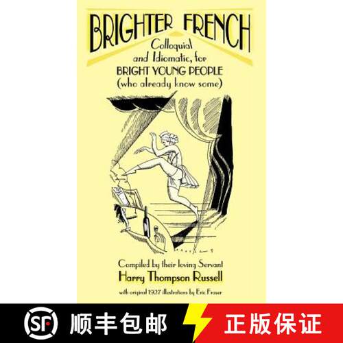 【3-4周达】Brighter French: Colloquial and Idiomatic, for Bright Young People (who already know some) [9780955375675]