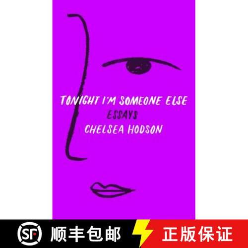 【3-4周达】Tonight I'm Someone Else: Essays [9781250170194]
