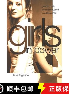 【3-4周达】Girls in Power : Gender, Body, and Menstruation in Adolescence [9780791469002]