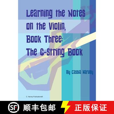 【3-4周达】Learning the Notes on the Violin, Book Three, The G-String Book [9781635232875]